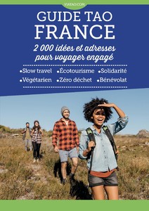 Guide Tao France - 2 000 idées et adresses pour voyager enga ... Image 2