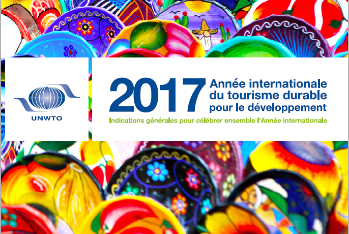2017, Année internationale du tourisme durable pour le dével ...