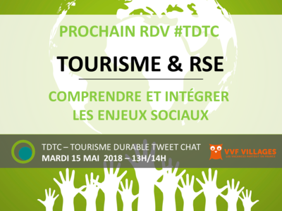 TWITTER CHAT #TDTC &quot; TOURISME &amp; RSE : COMPRENDRE ET INTégrer ... Image 1